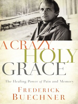 cover image of A Crazy, Holy Grace